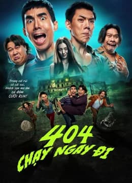 404 Chạy Ngay Đi - 404 Run Run