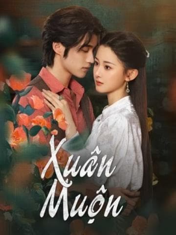 Xuân Muộn - Spring Rewritten