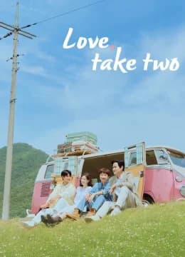 Thêm Một Lần Yêu - Love, Take Two